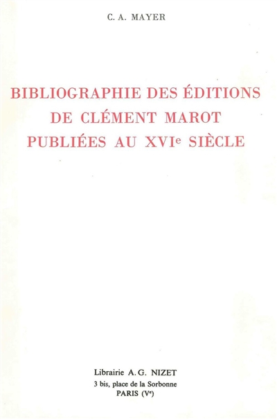 Bibliographie des éditions de Clément Marot publiées au XVIe siècle