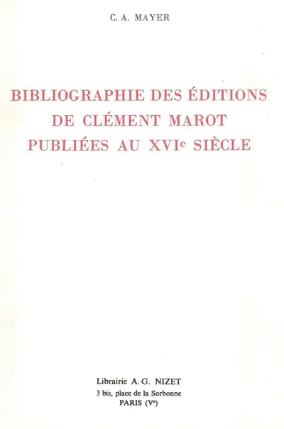 Bibliographie des éditions de Clément Marot publiées au XVIe siècle