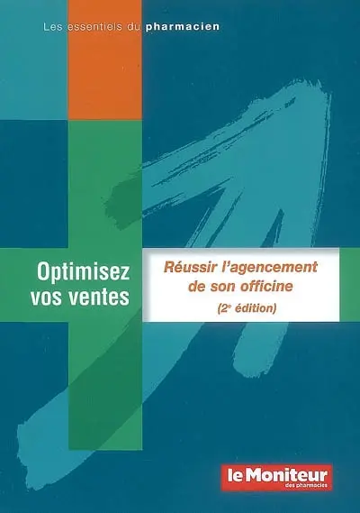 Réussir l'agencement de son officine : optimisez vos ventes