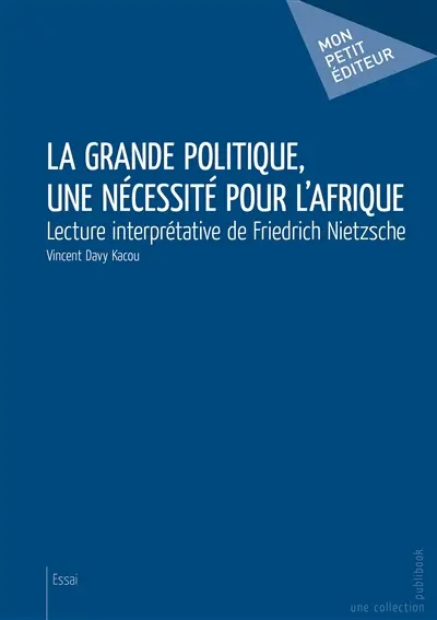 La grande politique, une nécessité pour l'afrique