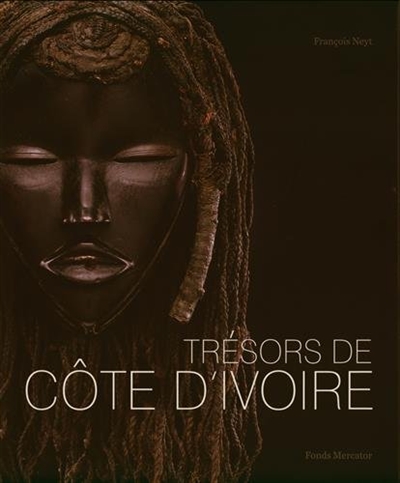 Trésors de Côte d'Ivoire : les grandes traditions artistiques de la Côte d'Ivoire