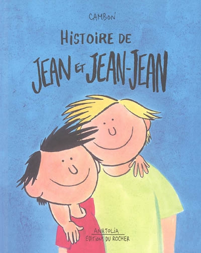 Histoire de Jean et Jean-Jean