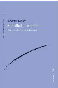 Stendhal musicien : une identité grâce à la musique