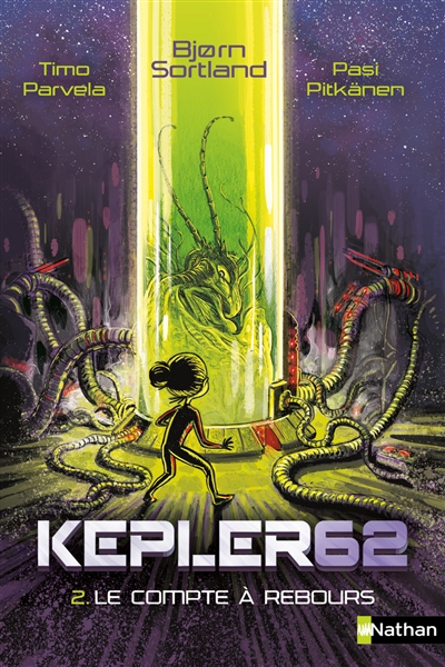 Kepler62. Vol. 2. Le compte à rebours