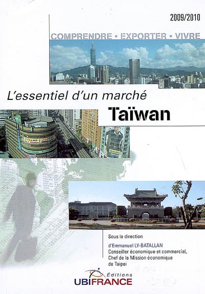 Taïwan : comprendre, exporter, vivre
