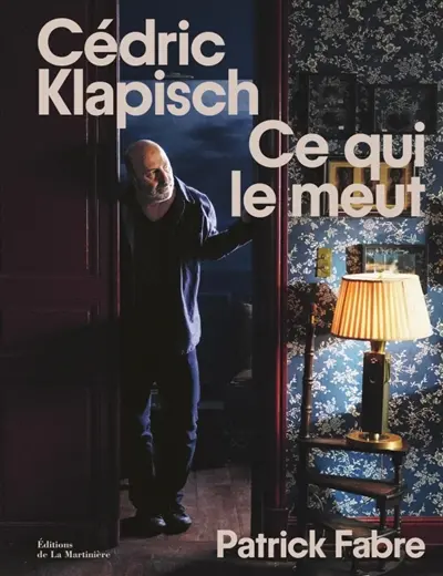 Cédric Klapisch : ce qui le meut