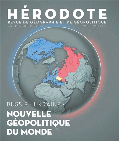 hérodote, n° 190-191. russie-ukraine : nouvelle géopolitique du monde