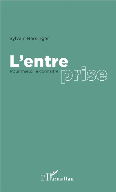 L'entreprise : pour mieux la connaître