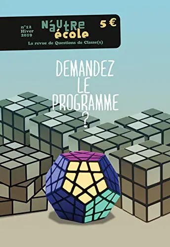 N'autre école, Questions de classe(s), n° 12. Demandez le programme ?