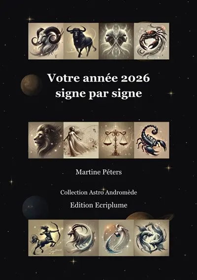 Votre année 2026 signe par signe : Votre année 2026 signe par signe Vol. 1