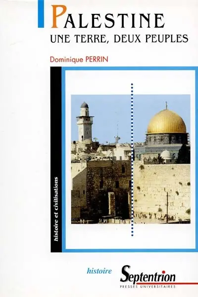 Palestine : une terre, deux peuples