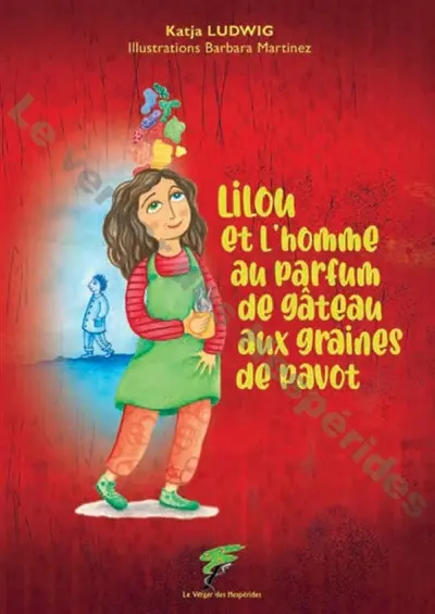 Lilou et l'homme au parfum de gâteau aux graines de pavot