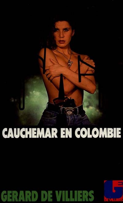 Cauchemar en Colombie