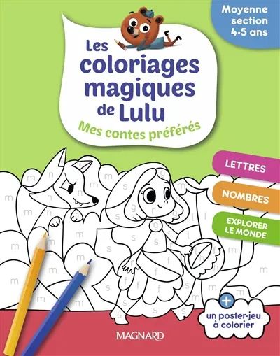 Les coloriages magiques de Lulu : mes contes préférés : moyenne section, 4-5 ans