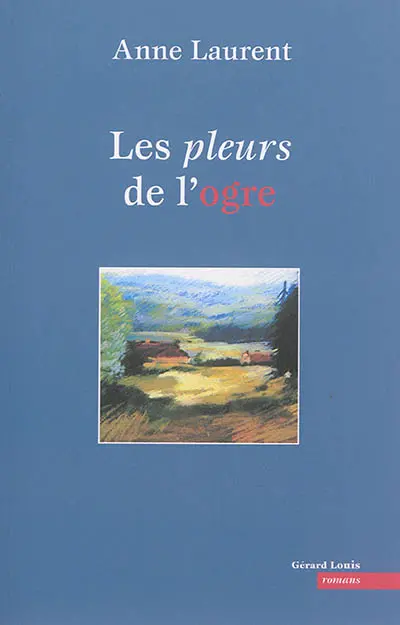 Les pleurs de l'ogre