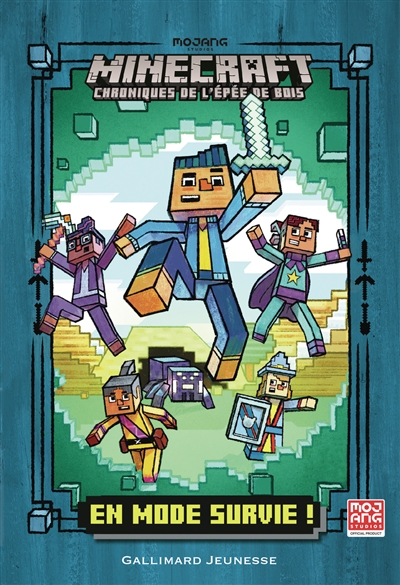 Minecraft : chroniques de l'épée de bois. Vol. 1. En mode survie !