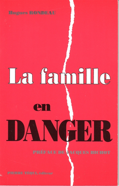 La famille en danger