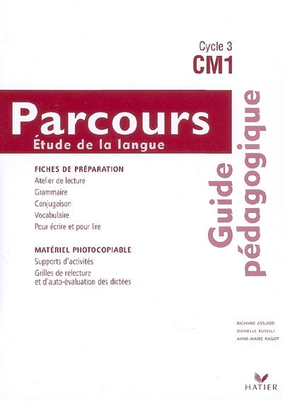 Parcours étude de la langue, CM1, cycle 3 : guide pédagogique