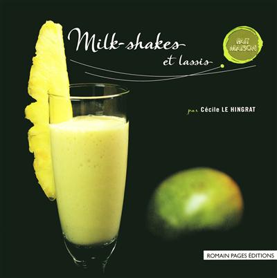 Milk-shakes et lassis