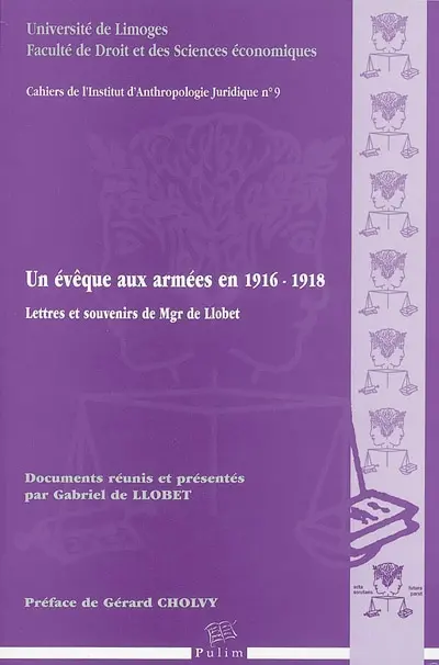 Un évêque aux armées en 1916-1918 : lettres et souvenirs de Mgr de Llobet