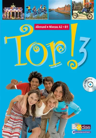 Tor ! 3 : allemand, niveau A2-B1