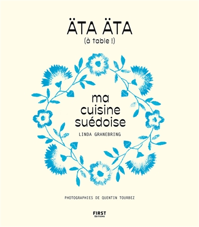Ata äta (à table !) : ma cuisine suédoise