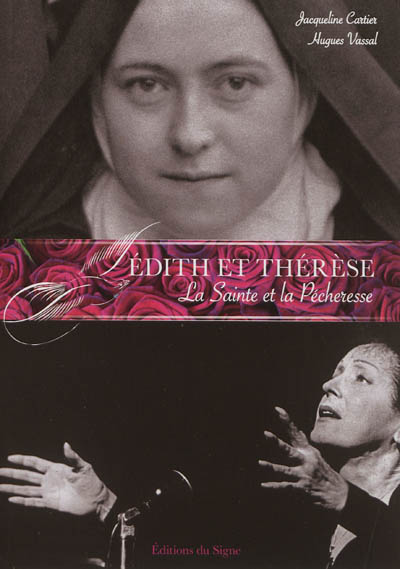 Edith et Thérèse : la sainte et la pécheresse