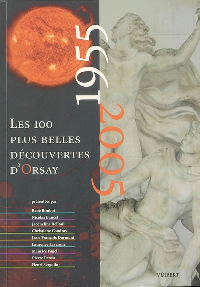 Les 100 plus belles découvertes d'Orsay : 1955-2005