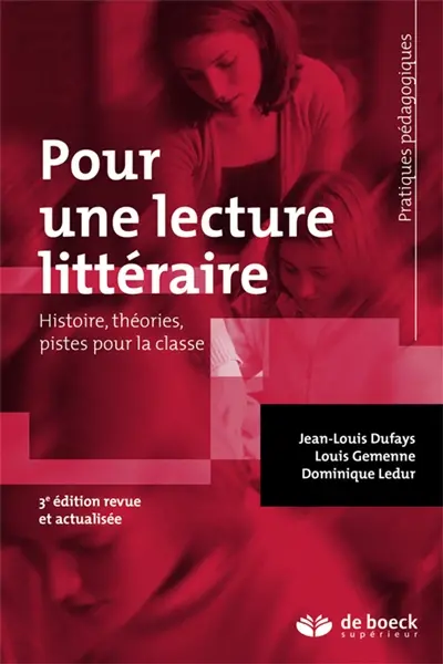 Pour une lecture littéraire : histoire, théories, pistes pour la classe