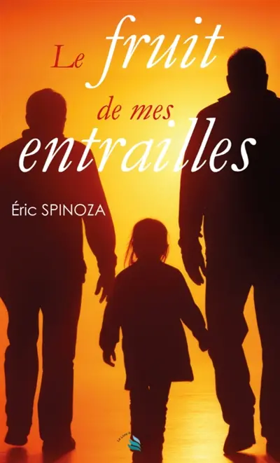 Le fruit de mes entrailles