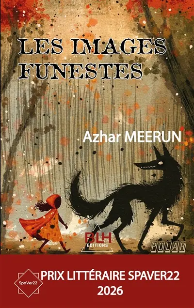 Les images funestes : PRIX LITTERAIRE SPAVER 2026