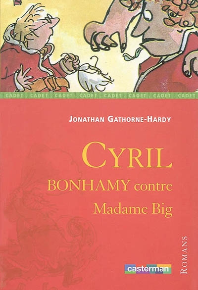 Cyril Bonhamy contre madame Big