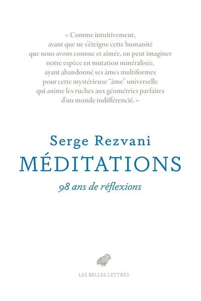 Méditations : cent ans d'interrogations