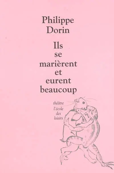 Ils se marièrent et eurent beaucoup