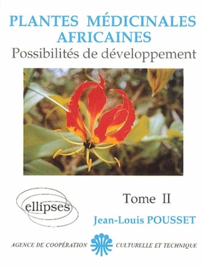 Plantes médicinales africaines. Vol. 2. Possibilités de développement