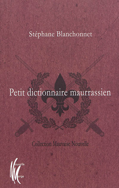 Petit dictionnaire maurrassien