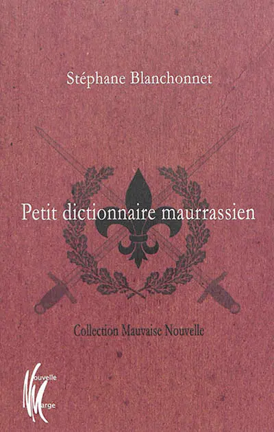 Petit dictionnaire maurrassien
