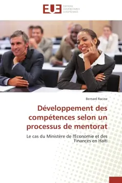 Développement des compétences selon un processus de mentorat : Le cas du Ministère de l'Economie et des Finances en Haiti