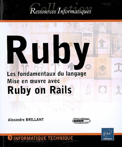 Ruby : les fondamentaux du langage : mise en oeuvre avec Ruby on Rails