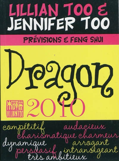 Dragon 2010 : prévisions et feng shui