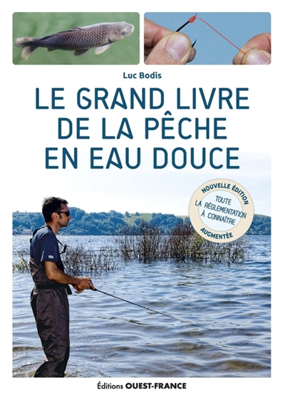 Le grand livre de la pêche en eau douce