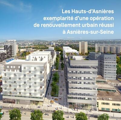 Les Hauts-d'Asnières : exemplarité d'une opération de renouvellement urbain réussi à Asnières-sur-Seine : construire la ville de demain