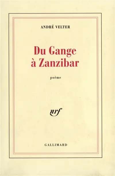 Du Gange à Zanzibar