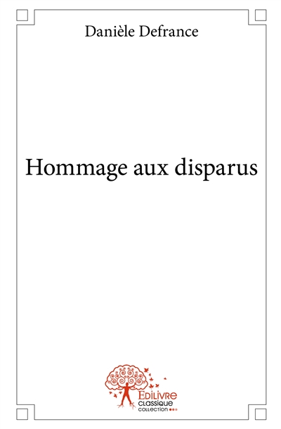 Hommage aux disparus