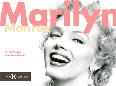 Marilyn Monroe : un hommage photographique