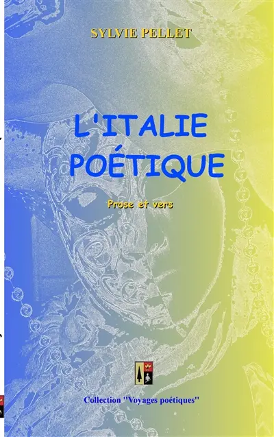L'Italie poétique : Prose et vers
