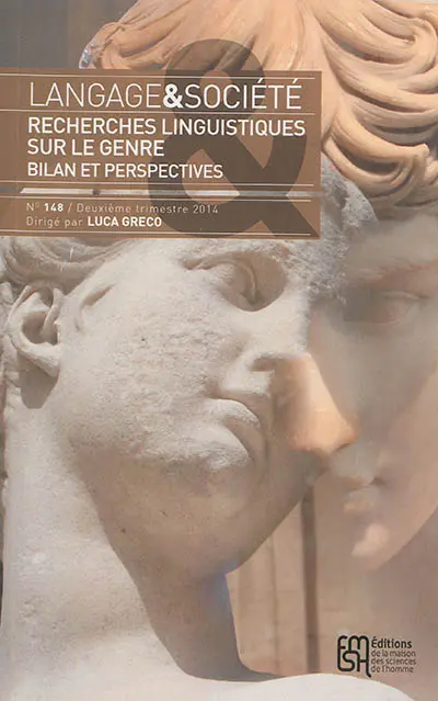 Langage et société, n° 148. Recherches linguistiques sur le genre : bilan et perspectives