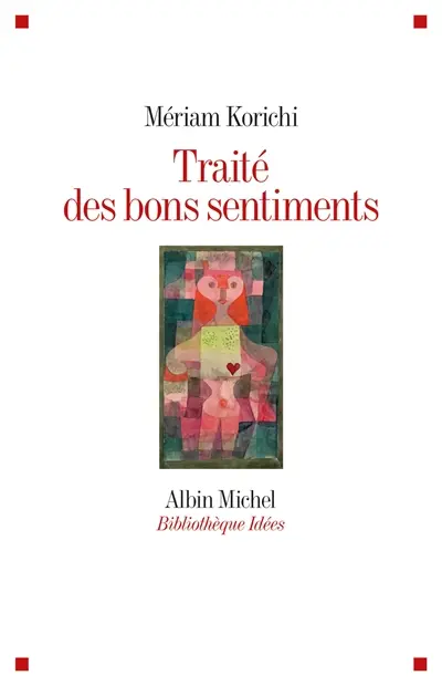 Traité des bons sentiments