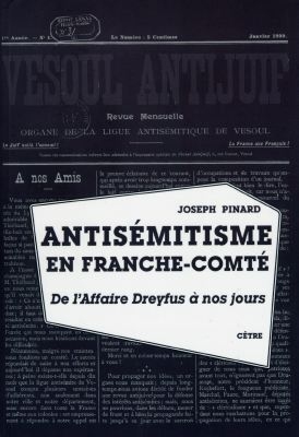 Antisémitisme en Franche-Comté : de l'affaire Dreyfus à nos jours