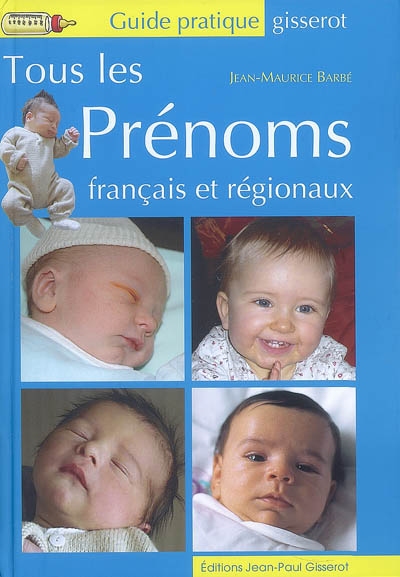 Tous les prénoms français et régionaux